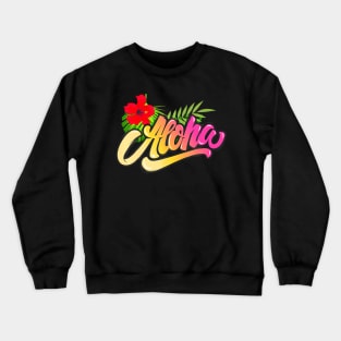 Aloha Hawaii Hawaiian Island  Beach Vacation Crewneck Sweatshirt